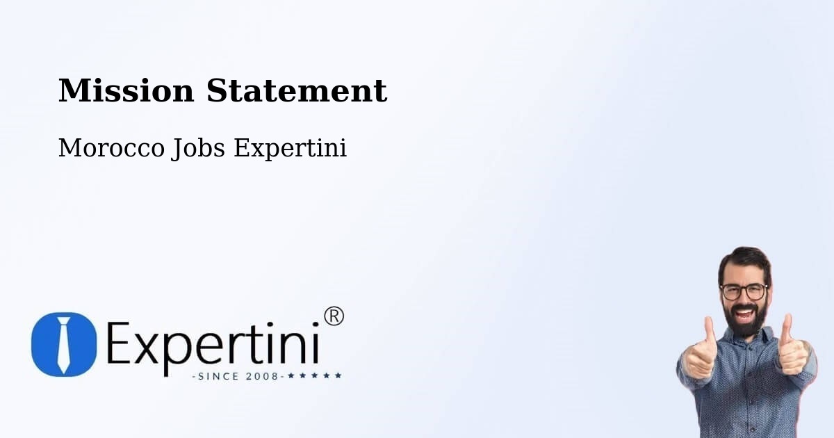 Corporate Mission – Telouet - Morocco Jobs Expertini